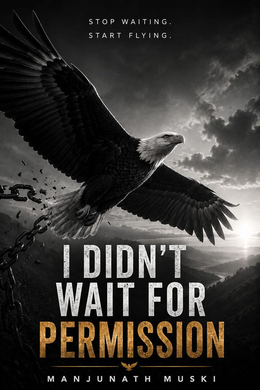 I Didn't Wait For Permission